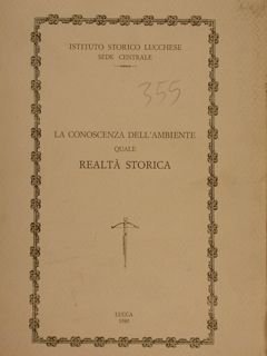 LA CONOSCENZA DELL’AMBIENTE QUALE REALTÀ STORICA.