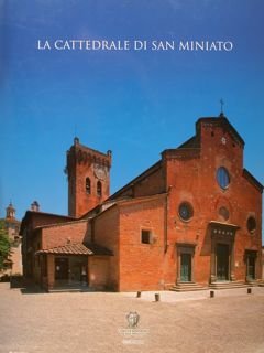 LA CATTEDRALE DI SAN MINIATO.