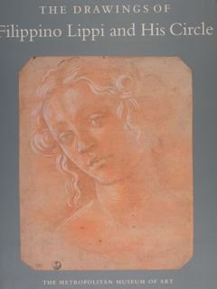 THE DRAWINGS OF FILIPPINO LIPPI AND HIS CIRCLE. New York, …