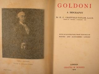 GOLDONI, A BIOGRAPHY. London, Chatto & Windus, 1914.