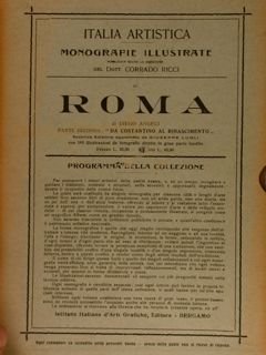 Italia artistica, Monografie illustrate XXXVII, RICCI C. (direz. di). ROMA, …