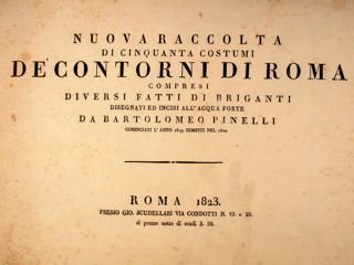 NUOVA RACCOLTA DI CINQUANTA COSTUMI DE' CONTORNI DI ROMA compresi …