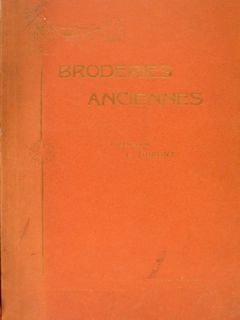 BRODERIES ANCIENNES. Collection C. Dupont.
