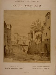 Roma 1806 - Bergamo 1858-59. Disegni inediti di Pietro M. Ronzoni (1781 - 1862). Edizione facsimile.