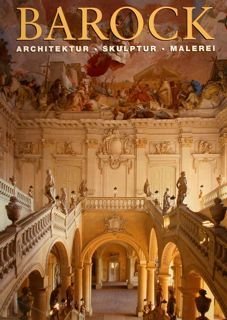 BAROCK. Architekture - Skulptur - Malerei.