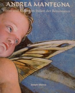 ANDREA MANTEGNA Kunst und Kultur im Italien der Renaissance.