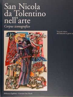 SAN NICOLA DA TOLENTINO NELL'ARTE. Corpus iconografico. Volume terzo dal … | Immagine principale