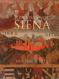 RENAISSANCE SIENA Art for a City.Exibition, held at the National …