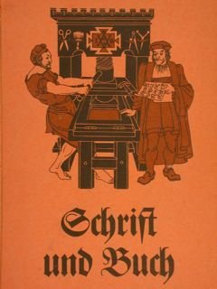 Schrift und Buch. Eine Fibel von Eberhard Schmieder und Ernst …