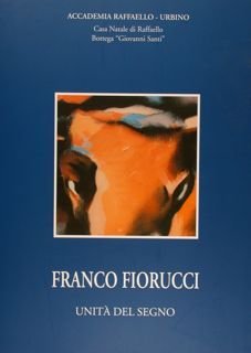 FRANCO FIORUCCI.Unita' del segno.