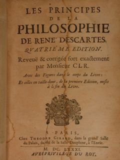 Les Principes de la Philosophie de Renè Descartes, quatrième editions. …