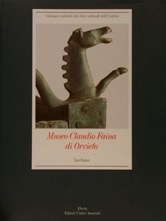 MUSEO CLAUDIO FAINA DI ORVIETO. Vasellame.