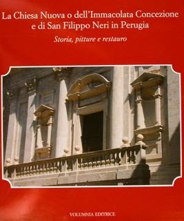 LA CHIESA NUOVA O DELL'IMMACOLATA CONCEZIONE E DI SAN FILIPPO …
