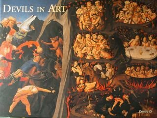 DEVILS IN ART. Florence, From the Middle Ages to the …
