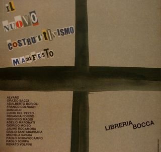 IL NUOVO COSTRUTTIVISMO. MANIFESTO. Milano, Libreria Bocca, Galleria Vittorio Emanuele …