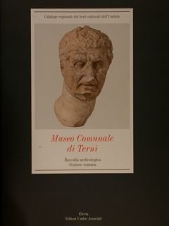 Catalogo regionale dei beni culturali dell'Umbria. MUSEO COMUNALE DI TERNI. …
