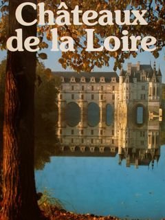 CHATEAUX DE LA LOIRE.
