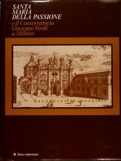 SANTA MARIA DELLA PASSIONE e il Conservatorio Giuseppe Verdi a …