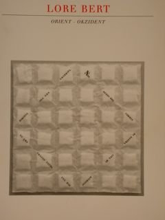 LORE BERT. Orient - Okzident. Bielefelder Kunstverein Museum Waldhof, 14. …