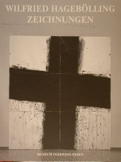 WILFRIED HAGEBOELLING ZEICHNUNGEN. 15.11 1998 - 3.1.1999, Museum Folkwangs, Essen.
