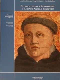 GLI AGOSTINIANI A SANSEPOLCRO E IL BEATO ANGELO SCARPETTI. Provincia …