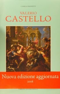 VALERIO CASTELLO. Nuova edizione aggiornata.