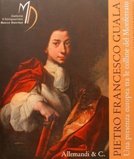 PIETRO FRANCESCO GUALA. Una presenza europea tra le colline del …