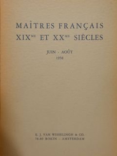 MAITRES FRANCAIS XIX ET XX SIECLES. Juin - Aout 1958. …
