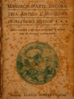 MANUALE D'ARTE DECORATIVA ANTICA E MODERNA.