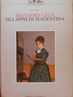 SILVESTRO LEGA. Gli anni di Piagentina.