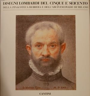 DISEGNI LOMBARDI DEL CINQUE E SEICENTO della Pinacoteca di Brera …