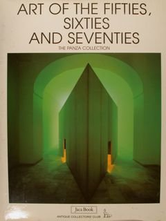 ART OF THE FIFTIES, SIXTIES AND SEVENTIES. The Panza Collection.