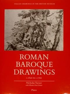 British Museum. Italian Drawing. ROMAN BAROQUE DRAWINGS c.1620 to c. …