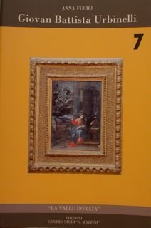 GIOVAN BATTISTA URBINELLI. Un pittore del Seicento tra Marche e …