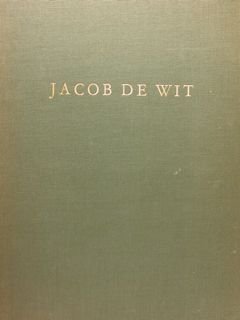 JACOB DE WIT 1695 - 1754.
