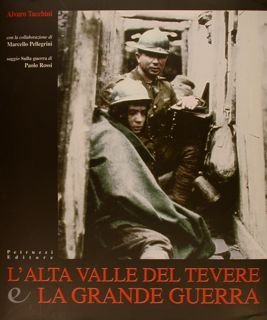 L'ALTA VALLE DEL TEVERE E LA GRANDE GUERRA.