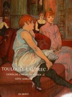 TOULOUSE-LAUTREC. Gemaelde und Bildstudien. Kunsthalle Tuebingen, 8 November 1986 - …