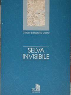 SELVA INVISIBILE.