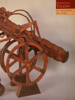 Francisco TOLEDO. La Fragilidad del Alma. XLVII La Biennale di …