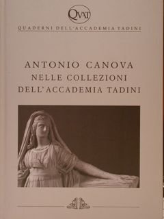 ANTONIO CANOVA nelle collezioni dell'Accademia Tadini.