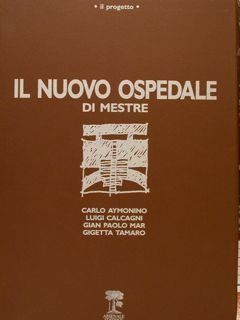 Il progetto. IL NUOVO OSPEDALE di Mestre.