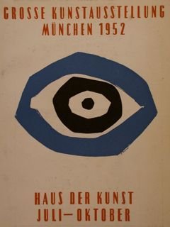 GROSSE KUNSTAUSTELLUNG. MUENCHEN 1952. Haus der Kunst, Juli-Oktober.