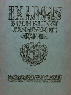 EX LIBRIS - Buchkunst und angewandte Graphik. Jahrgang 45 - Neue Folge Jahrgang 29 - Willi Geigers neuere Exlibris. Jahrbuch 1935.
