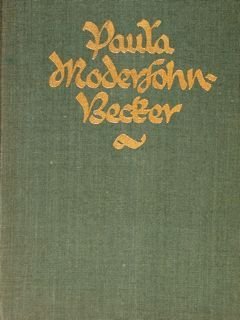 BRIEFE und TAGEBUCHBLAETTER von Paula Modersohn-Becker.