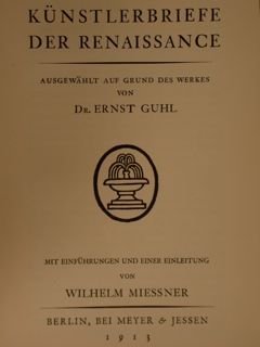 KUENSTLERBRIEFE DER RENAISSANCE.