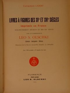 Catalogue LXXXV. LIVRES A FIGURES DES XV ET XVI SIECLES …