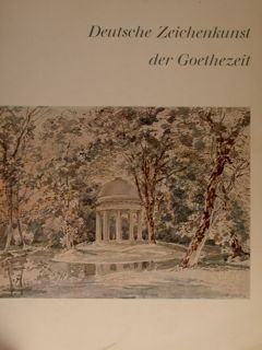 DEUTSCHE ZEICHENKUNST DER GOETHEZEIT. Handzeichnungen und Aquarelle aus der Sammlung …