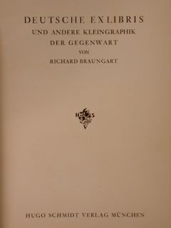 DEUTSCHE EX LIBRIS und andere Kleingraphik der gegenwart.