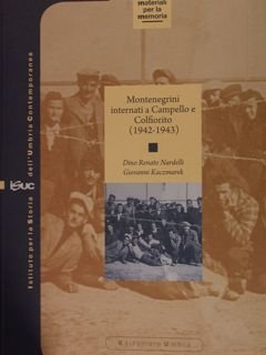 MONTENEGRINI INTERNATI A CAMPELLO E COLFIORITO (1942-1943). Note biografiche. Materiali …