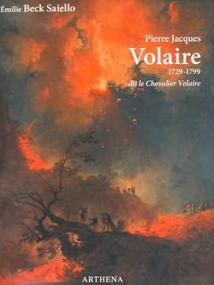 Pierre Jacques VOLAIRE 1729-1799 dit le Chevalier Volaire.